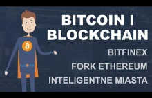 Bitcoin i Blockchain #1 - Włamanie na Bitfinex, fork ethereum i inne.