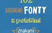 102 darmowe fonty z polskimi znakami