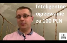 Smart Home - Inteligentne ogrzewanie za 100...