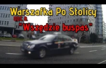 Warszafka Po Stolicy - ODC. 8. "Wszędzie buspas"