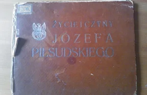 'Życie i czyny Józefa Piłsudskiego' - oryginalny przedwojenny album.