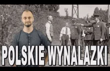 Polacy zaj***sty naród #4. Polskie wynalazki. Historia Bez Cenzury