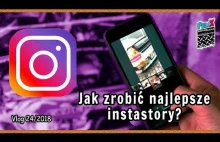 Jak Zrobić Najlepsze INSTASTORY ( Poradnik ) #Vlog 24 - Grupa Rajdowy...