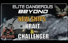 Elite: Dangerous Beyond chapter 2 Ships Challenger and Krait
