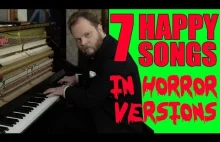 7 Happy Songs w wersji Horror