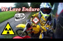 My kochamy Enduro! Film (GoPro Hero 2)