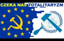 Czeka nas totalitaryzm? Komunistyczna Unia Europejska i Agenda 2030 ONZ |...