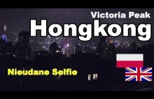 Nieudane selfie - Victoria Peak, Hongkong