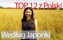 12 rzeczy, które Japonka kocha w Polsce [Napisy PL