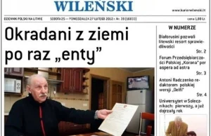 Polacy na Wileńszczyźnie znowu są ograbiani. Po raz enty!