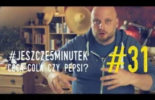 #jeszcze5minutek: Coca-cola czy Pepsi?